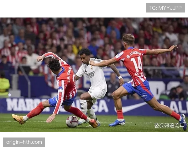 马德里小德比再燃战火：皇马与马竞巅峰对决引瞩目